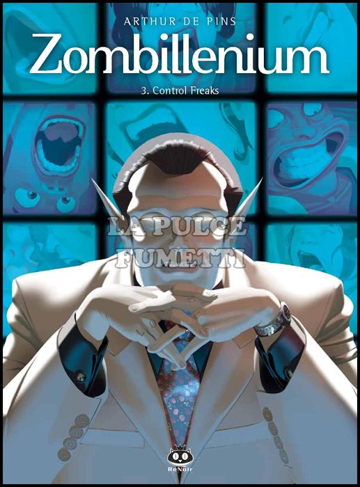 ZOMBILLENIUM # 3: CONTROL FREAKS